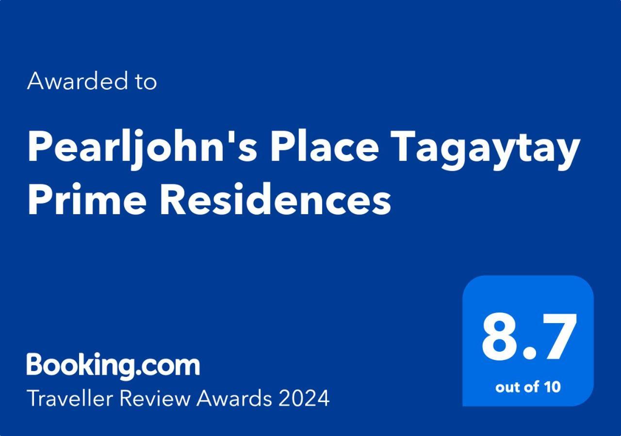 Pearljohn'S Place Tagaytay Prime Residences تاجيتاي المظهر الخارجي الصورة